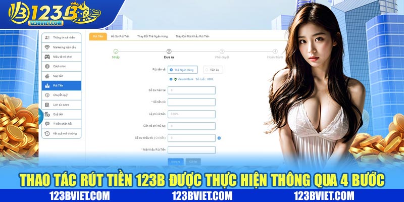 Thao tác rút tiền 123b được thực hiện thông qua 4 bước