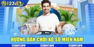 Hướng dẫn chơi xổ số miền nam